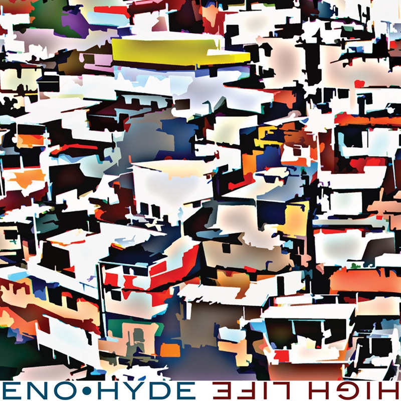 Brian Eno/Karl Hyde - High Life album artwork