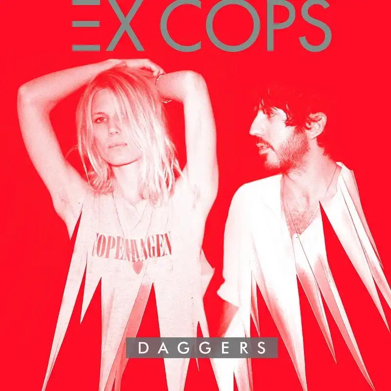 Review: Ex Cops – Daggers