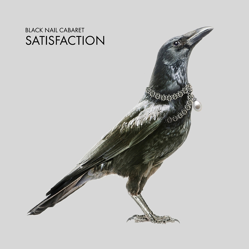 Black Nail Cabaret - Satisfaction album artwork