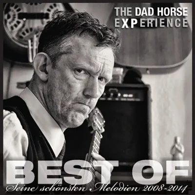 Cover art for Best of Dad Horse Experience by Dad Horse Experience.