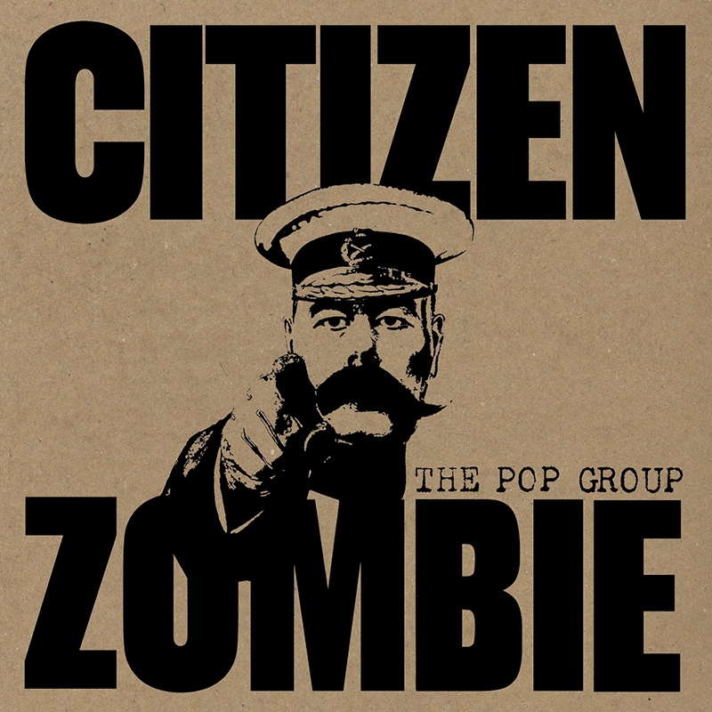 The Pop Group - Citizen Zombie album artwork