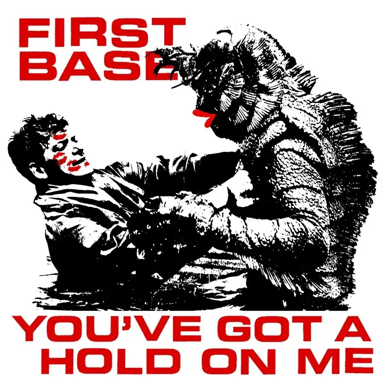 Review: First Base – You’ve Got A Hold On Me EP