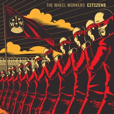 Cover art for Citizens by The Wheel Workers.