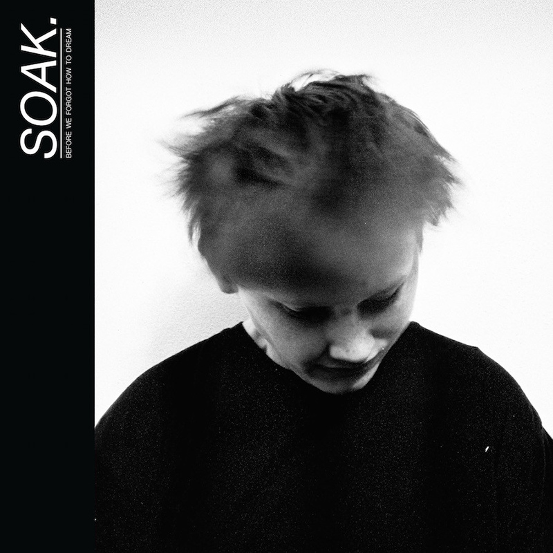 Review: SOAK – Before We Forgot How To Dream