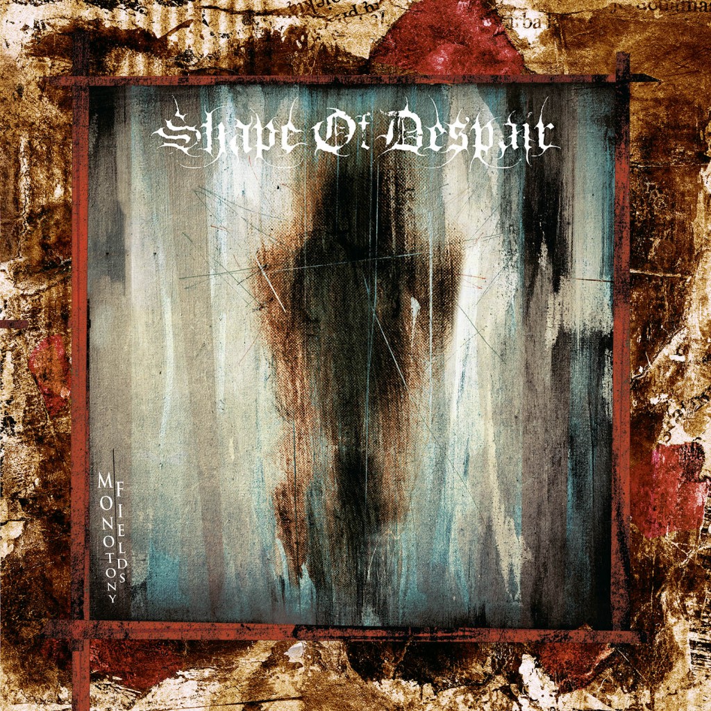 Review: Shape of Despair – Monotony Fields