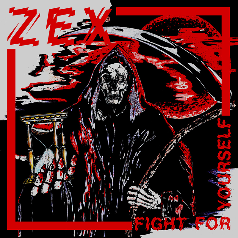 Review: Zex – Fight For Yourself