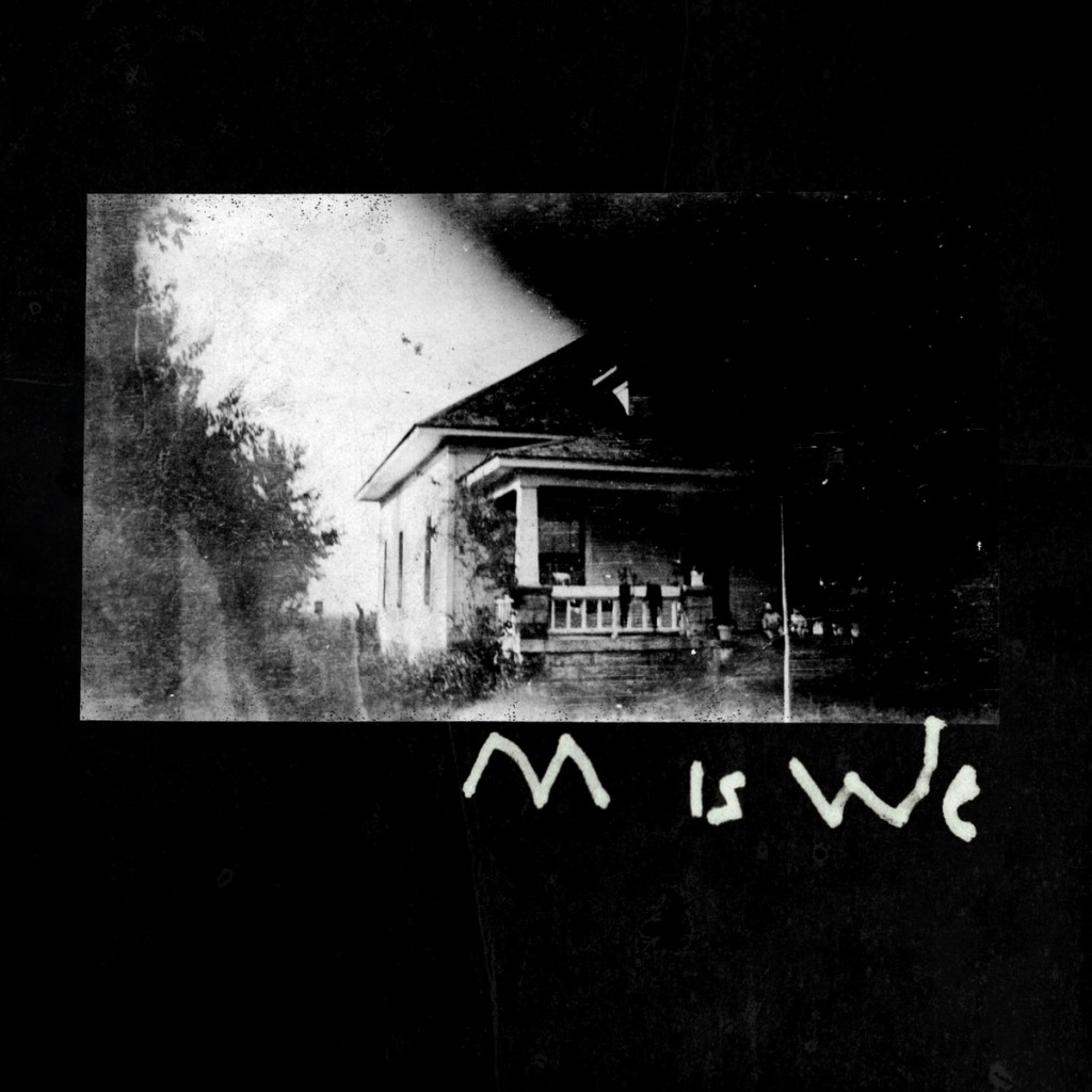 Review: M is We – Self-Titled