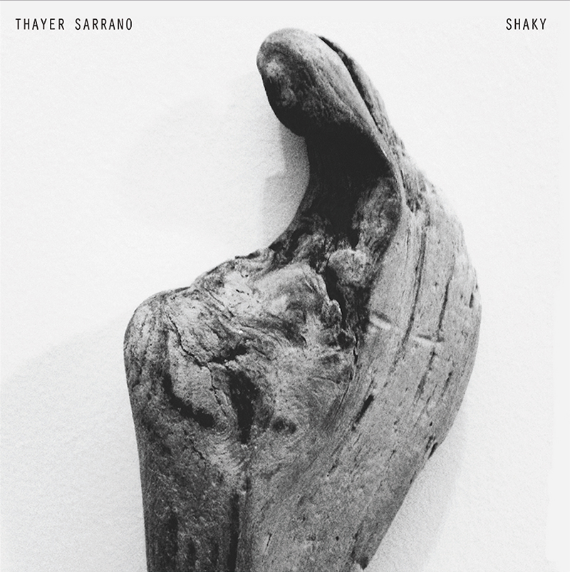 Review: Thayer Sarrano – Shaky