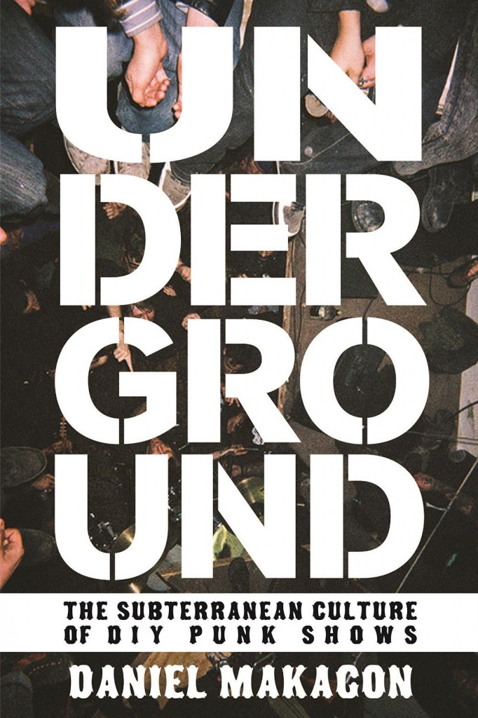 Review: Underground: The Subterranean Culture of DIY Punk Shows