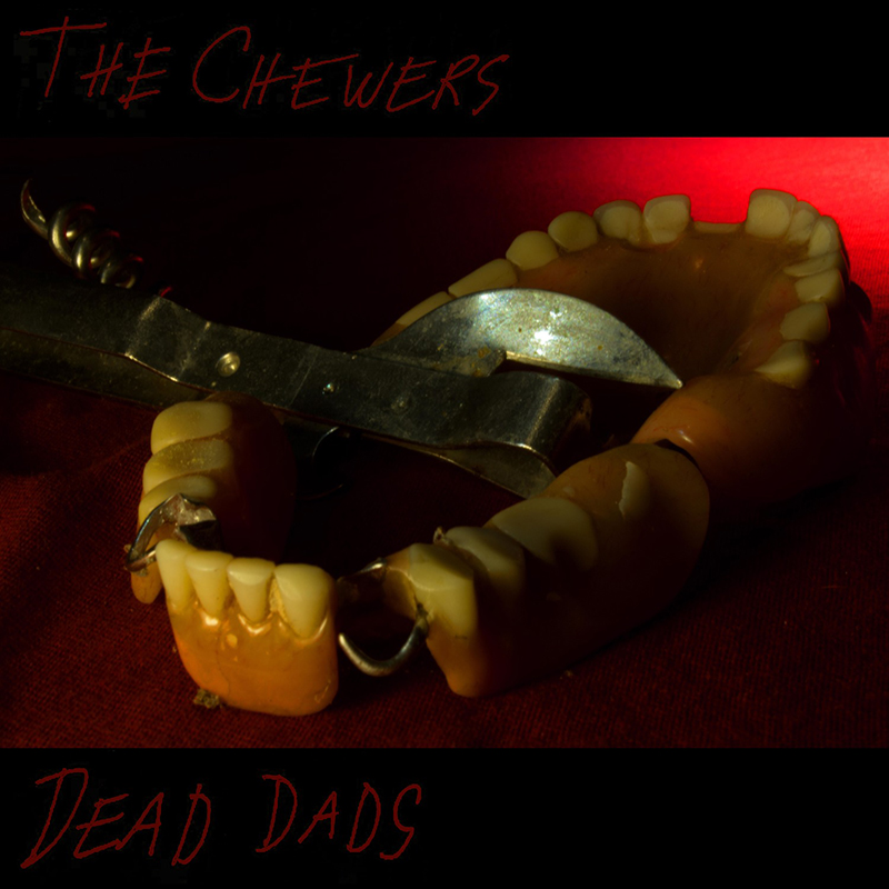 Review: The Chewers – Dead Dads