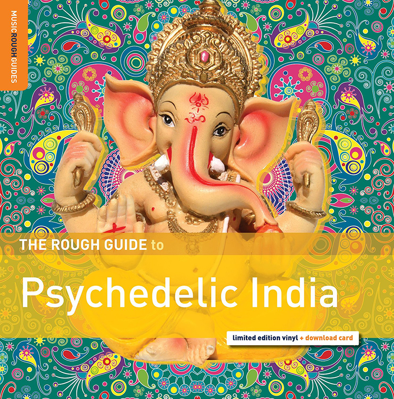 Review: Various Artists – A Rough Guide to Psychedelic India