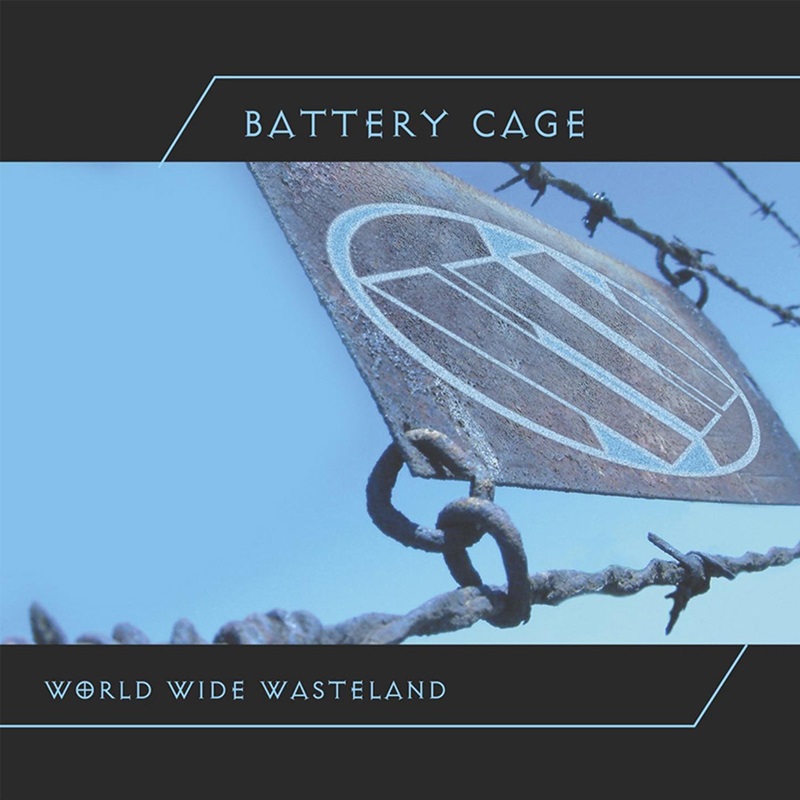 Review: Battery Cage – World Wide Wasteland