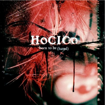 Born to be Hated by Hocico album artwork.