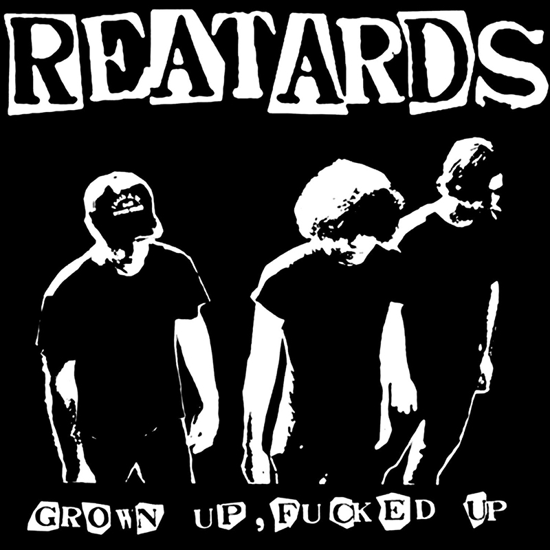 Review: Reatards – Grown Up, Fucked Up