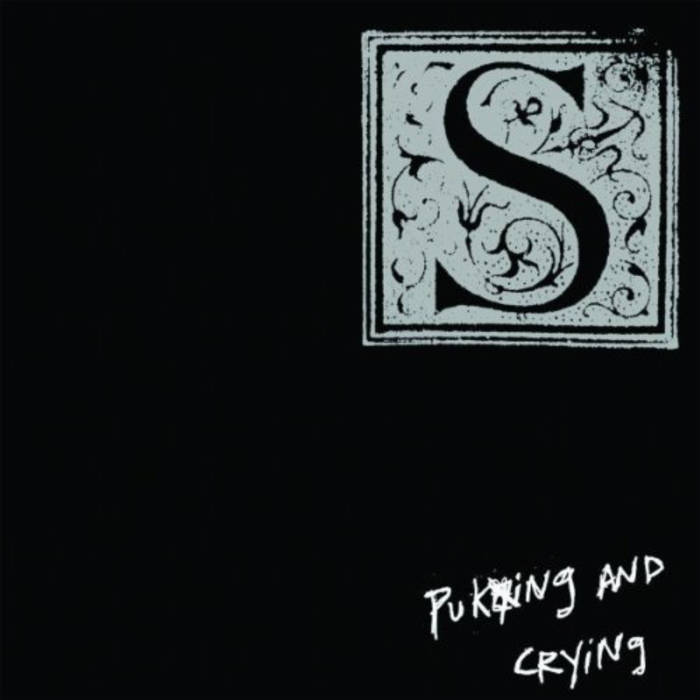 Review: S – Puking & Crying