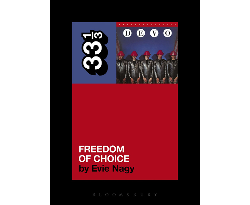 Review: DEVO’s Freedom of Choice 33 1/3