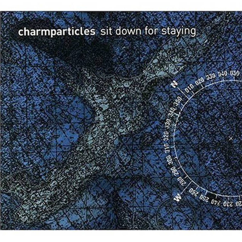 Review: Charmparticles – Sit Down For Staying