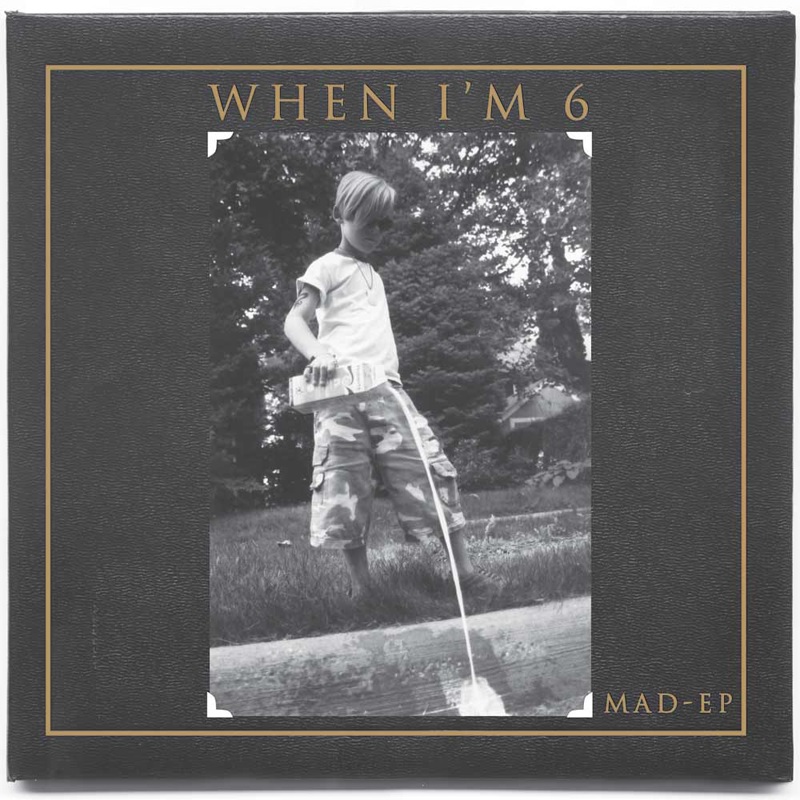 Review: Mad EP – When I’m 6