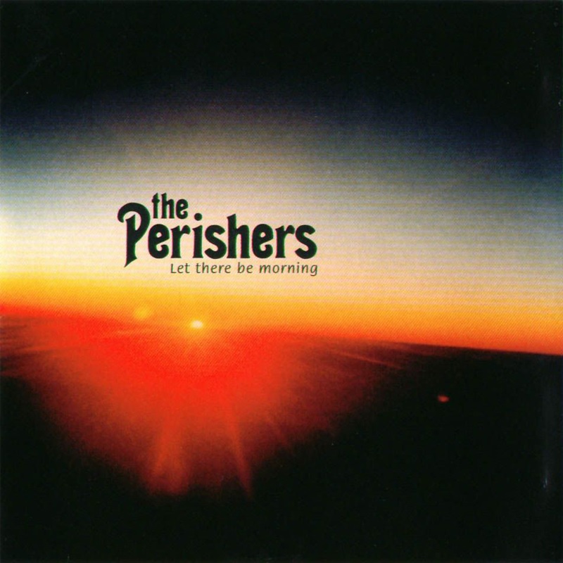 Review: The Perishers – Let There Be Morning