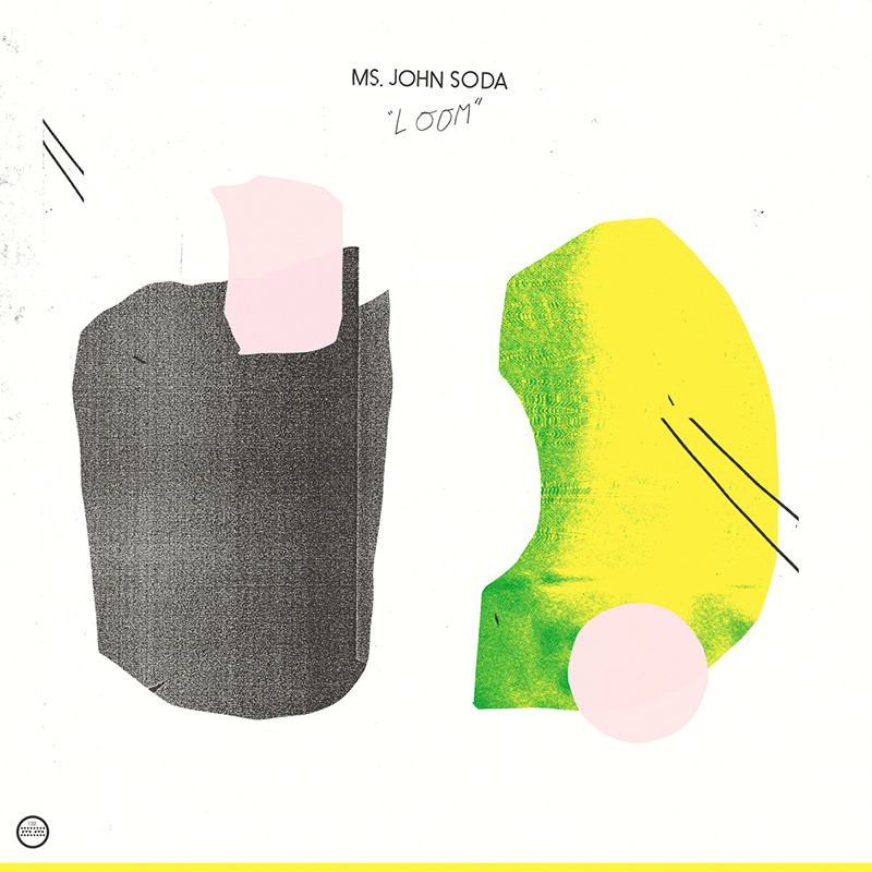 Ms. John Soda – Loom