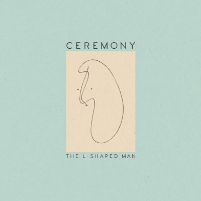 Ceremony - The L-shaped Man album artwork
