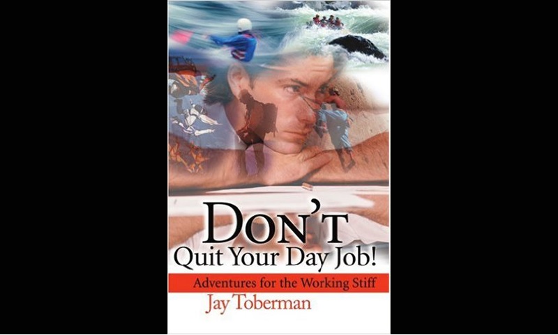 Review: Don’t Quit Your Day Job! Adventures for the Working Stiff