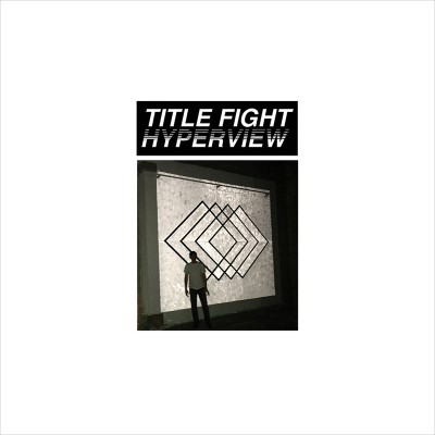 Title Fight - Hyperview album artwork