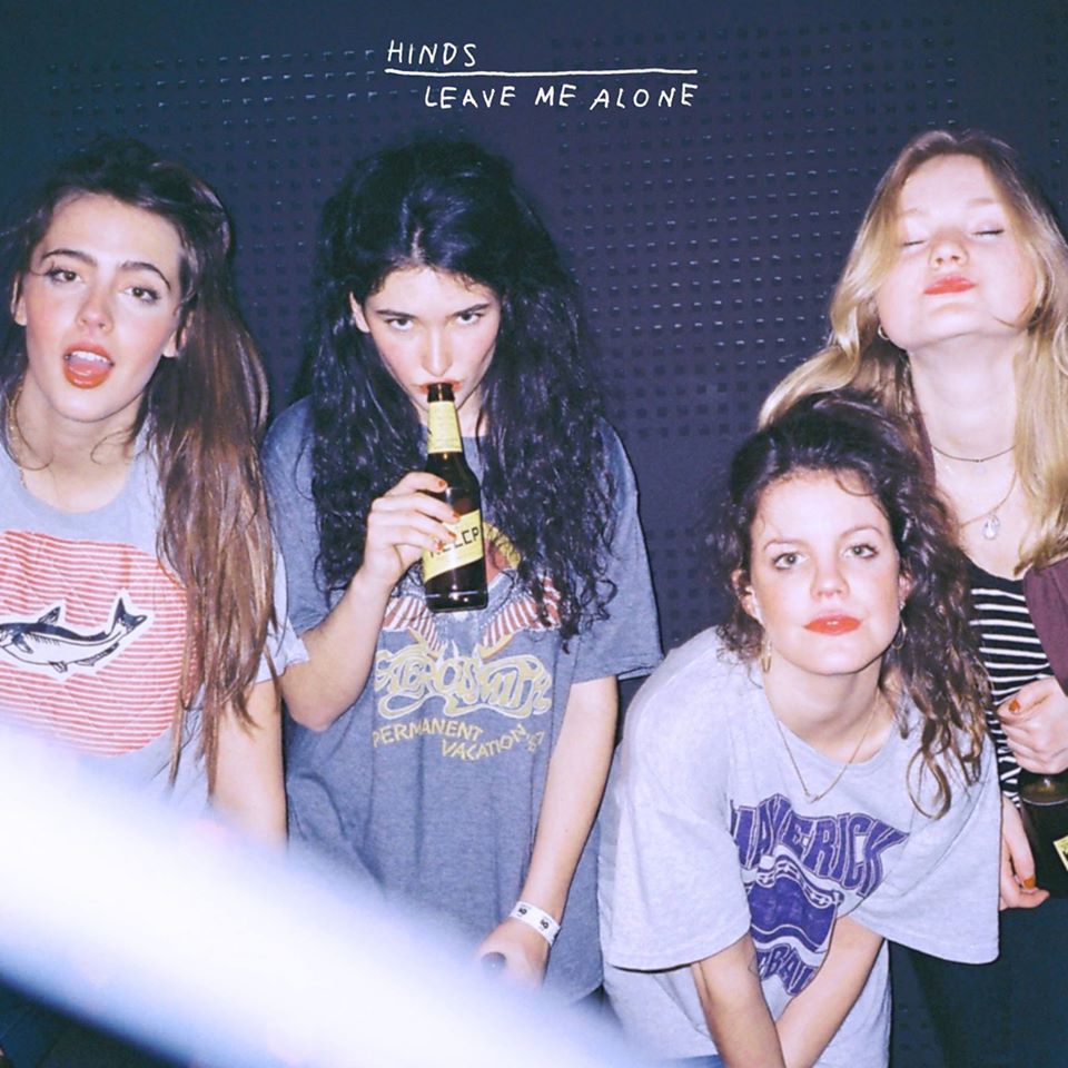 Review: Hinds – Leave Me Alone