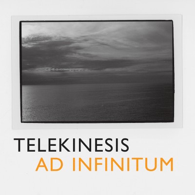 Telekinesis – Ad Infinitum