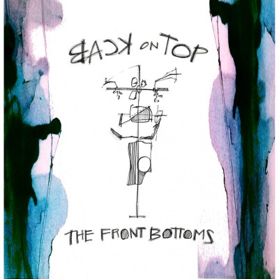 The Front Bottoms – Back on Top