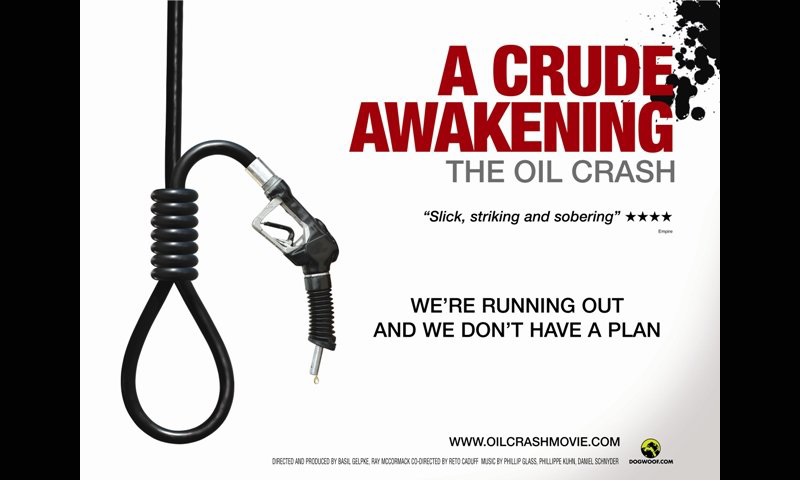 Review: A Crude Awakening: The Oil Crash