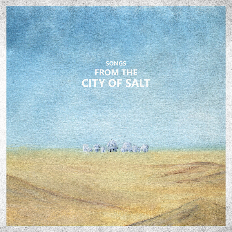 Local Review: City Of Salt – Songs from the City Of Salt