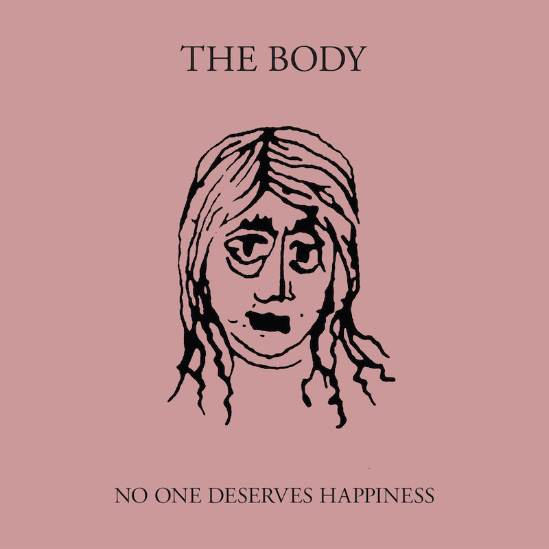 Review: The Body – No One Deserves Happiness