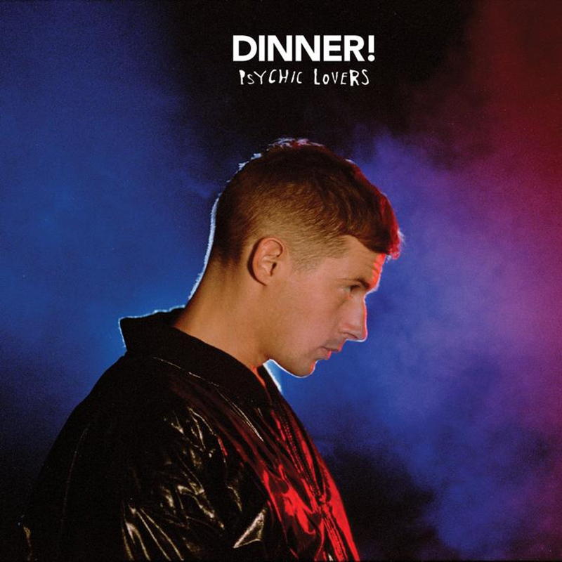 Review: Dinner – Psychic Lovers