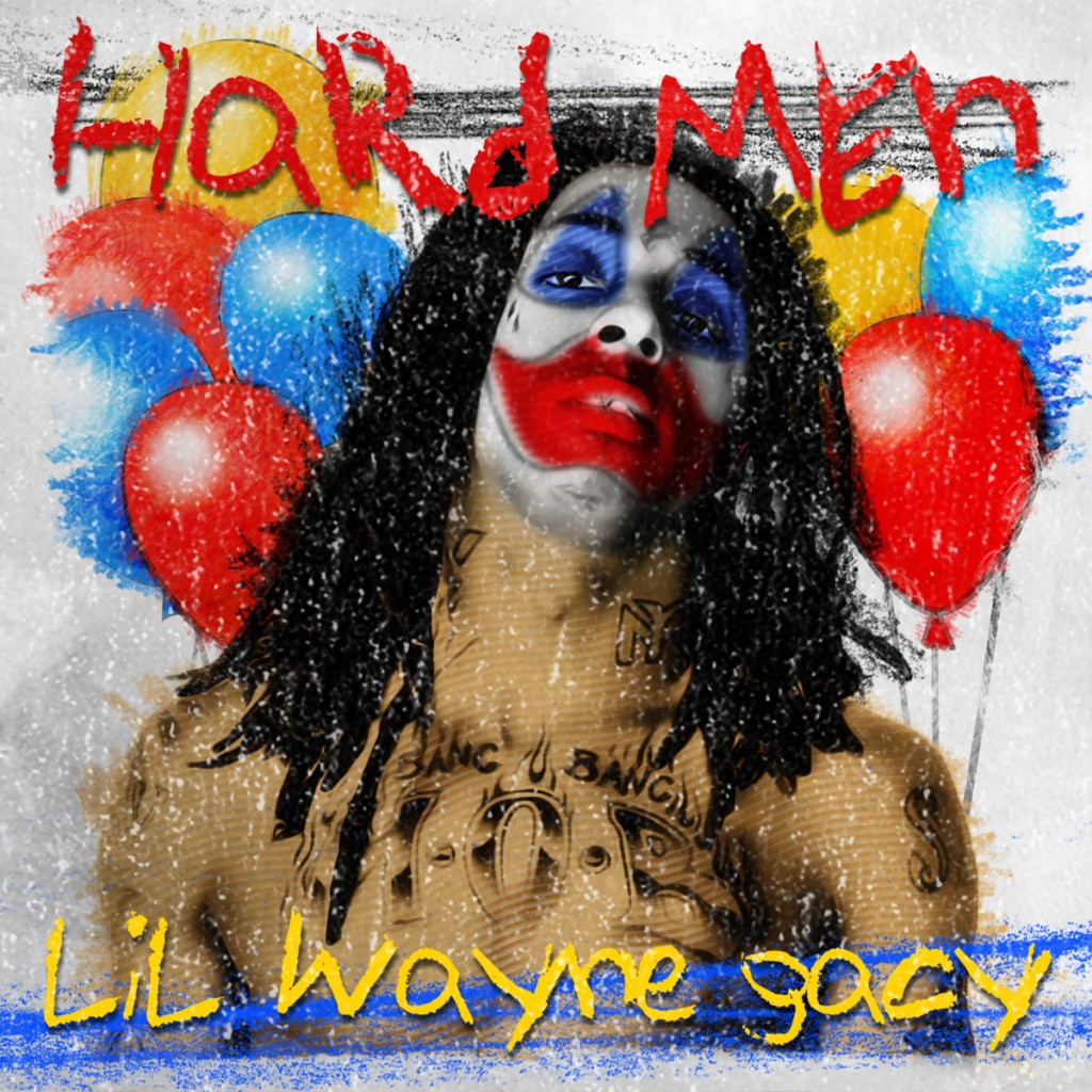 Local Review: Hard Men – Lil Wayne Gacy