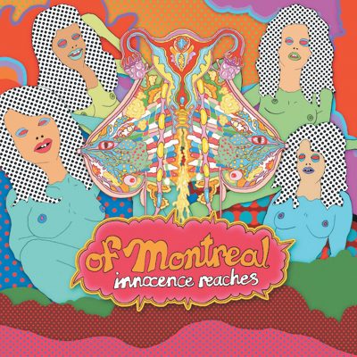 of Montreal - Innocence Reaches