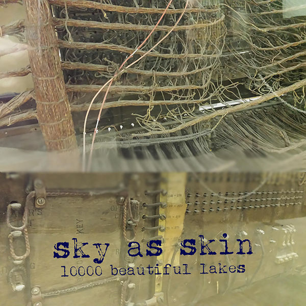 Local Review: Sky as Skin – 10000 beautiful lakes