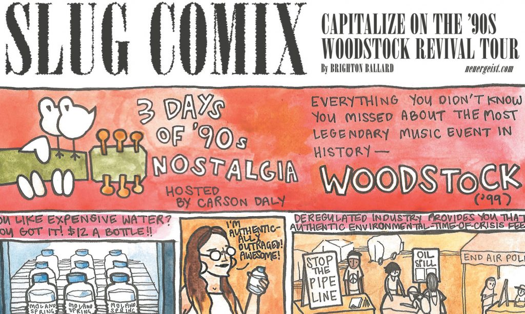 SLUG Comix: Capitalize on the ’90s Woodstock Revival Tour