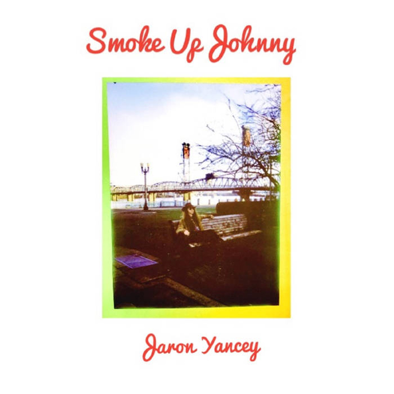 Local Review: Jaron Yancey – Smoke Up Johnny