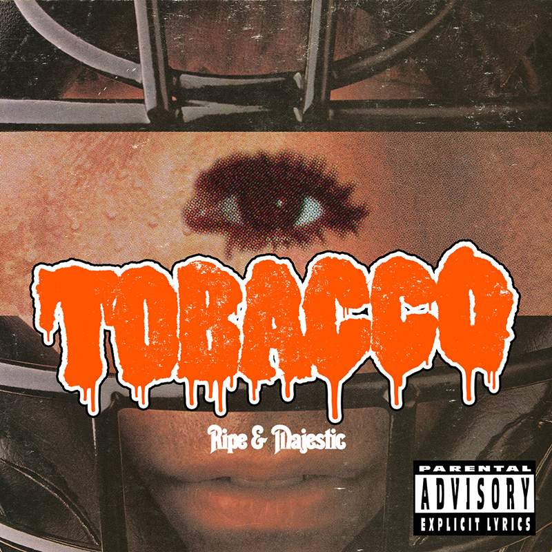 Review: TOBACCO – Ripe & Majestic