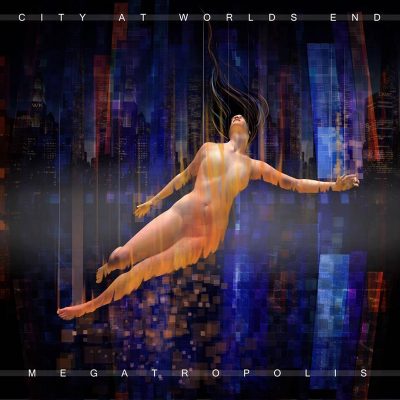 City at World's End | Megatropolis