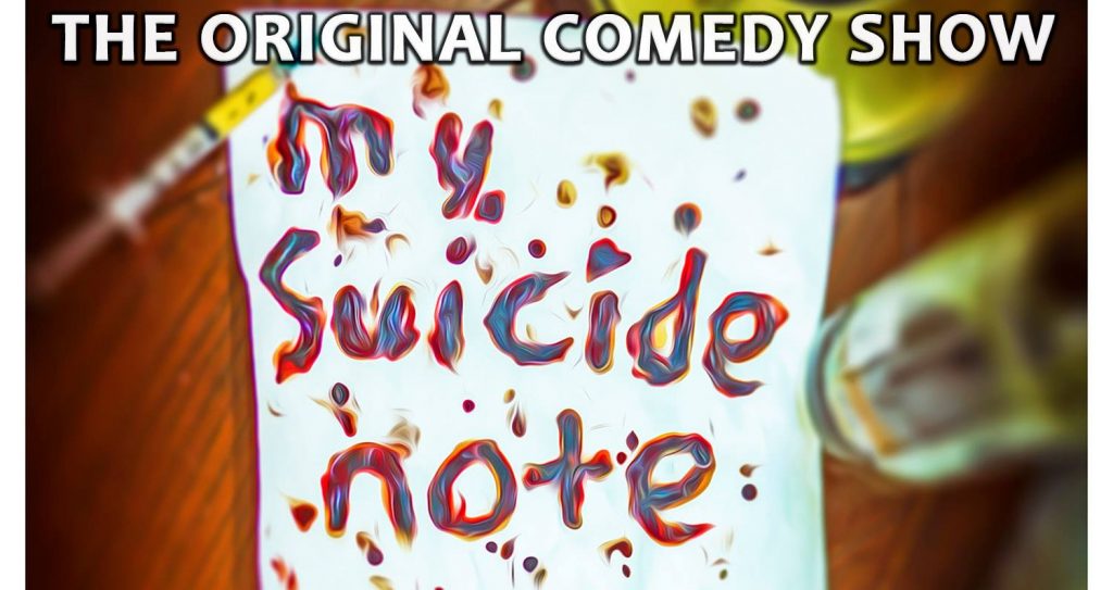 Collin Williams: My Suicide Note — A Dark Stand-Up Comedy Show