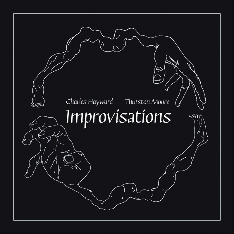 Review: Charles Hayward & Thruston Moore – Improvistations