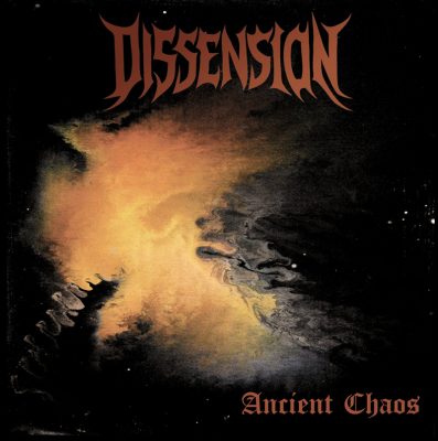 Dissension | Ancient Chaos | Self-Released