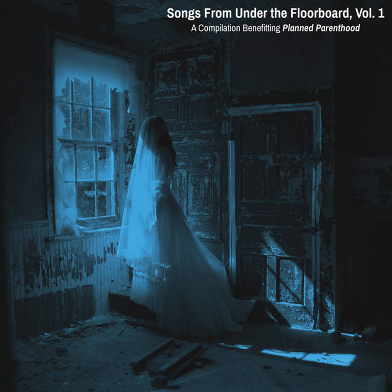 Review: Various Artists – Songs From Under the Floorboard