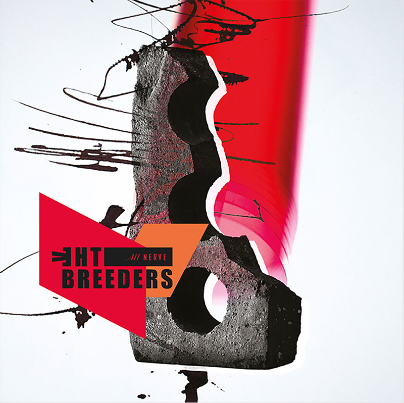 Review: The Breeders – All Nerve