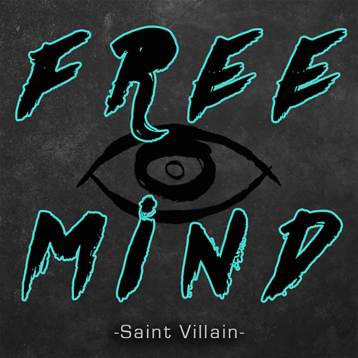 Local Review: Freemind Movement – Saint Villain