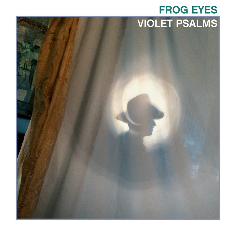 Review: Frog Eyes – Violet Psalms