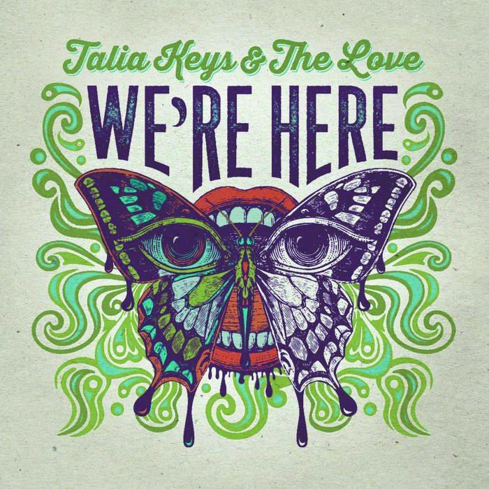 Local Review: Talia Keys and the Love – We’re Here