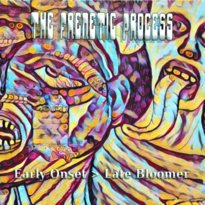 Local Review: The Frenetic Process – Early Onset > Late Bloomer
